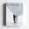Kinfolk : Interiors for Slow Living